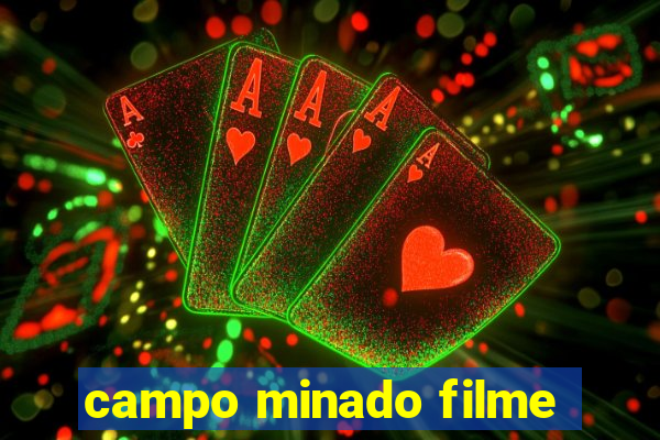 campo minado filme