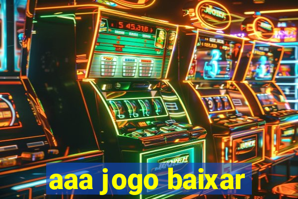 aaa jogo baixar