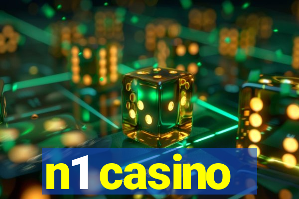 n1 casino