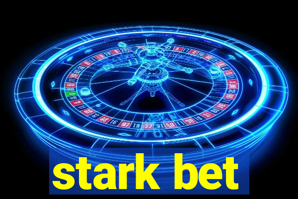 stark bet