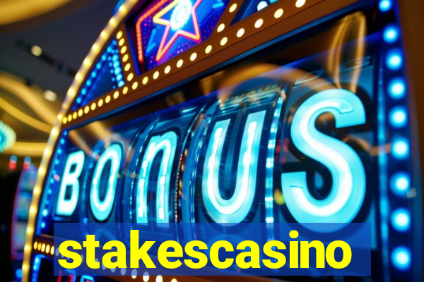 stakescasino