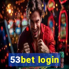 53bet login