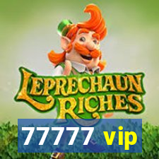 77777 vip