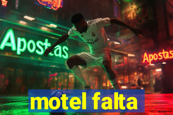 motel falta