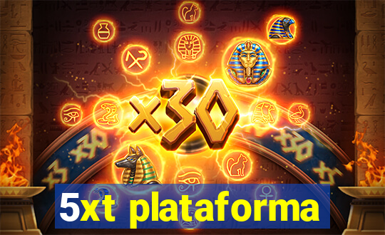 5xt plataforma