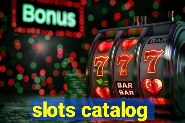 slots catalog