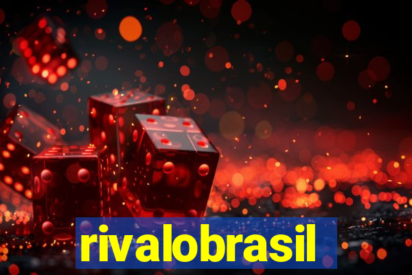 rivalobrasil