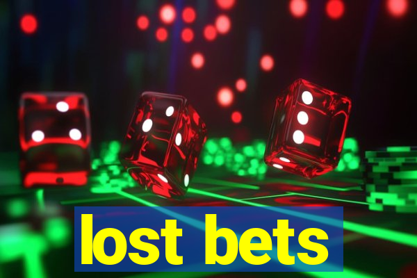 lost bets