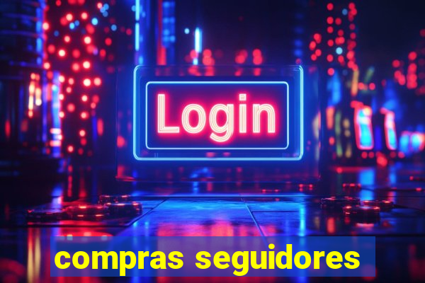 compras seguidores