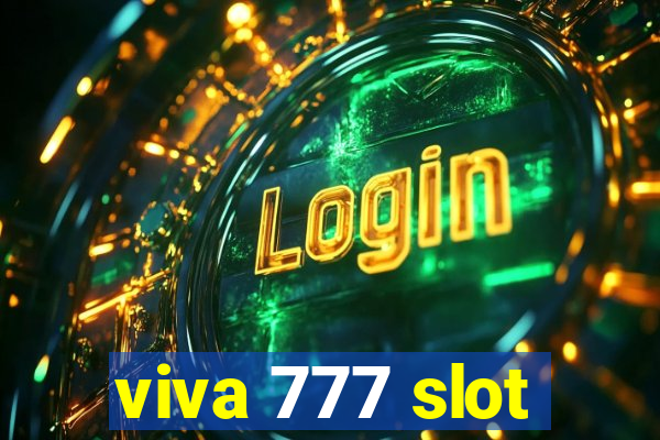 viva 777 slot