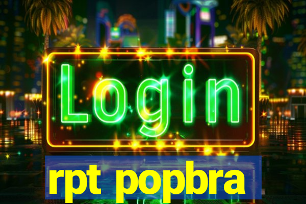 rpt popbra