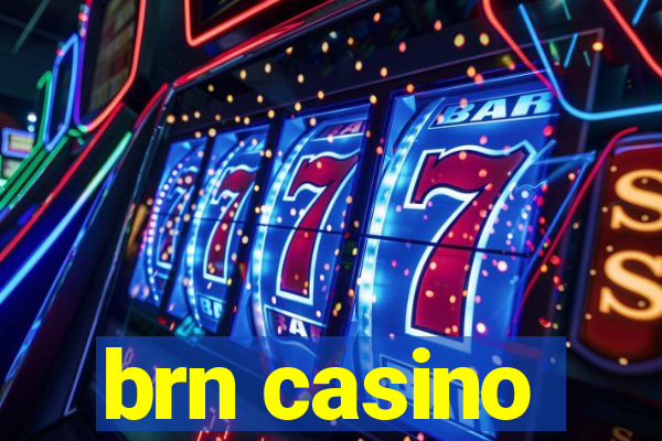 brn casino