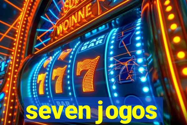 seven jogos