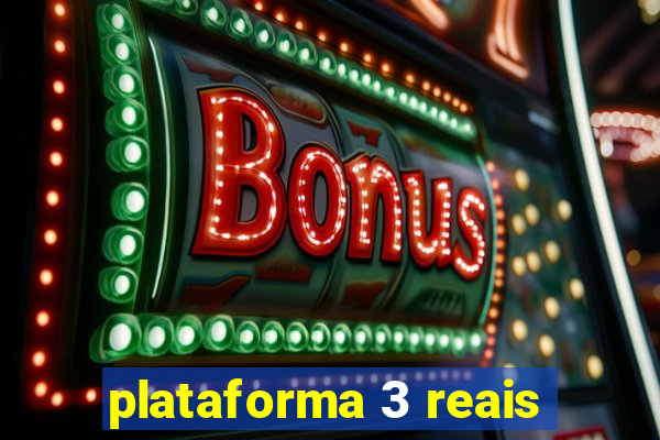 plataforma 3 reais