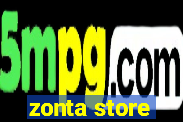 zonta store