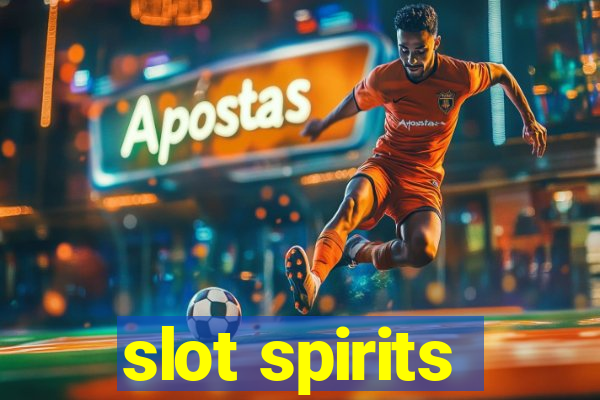 slot spirits