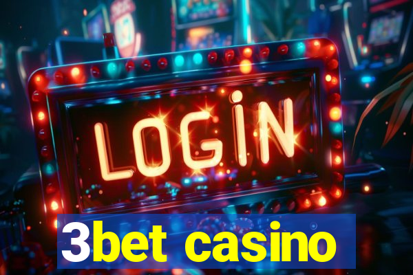 3bet casino