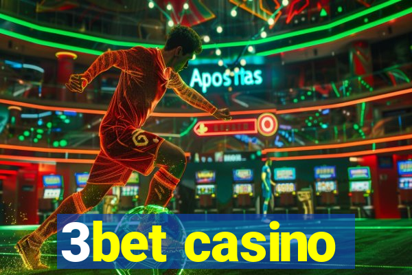 3bet casino