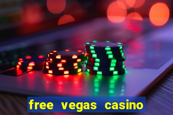 free vegas casino slot games