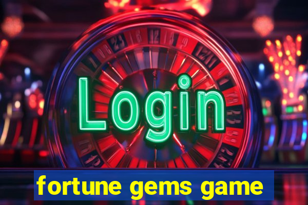 fortune gems game