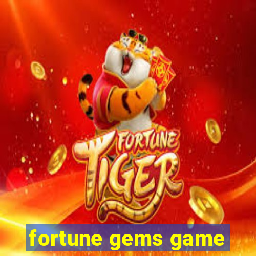 fortune gems game