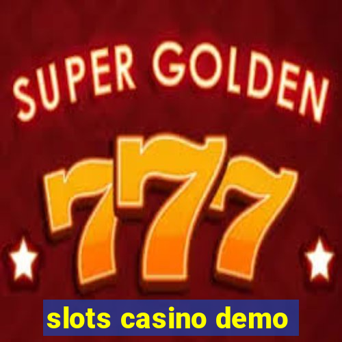 slots casino demo