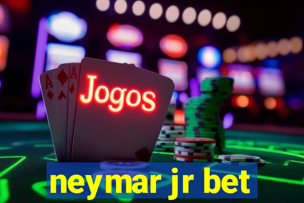 neymar jr bet