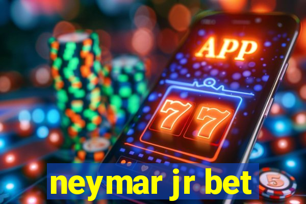 neymar jr bet