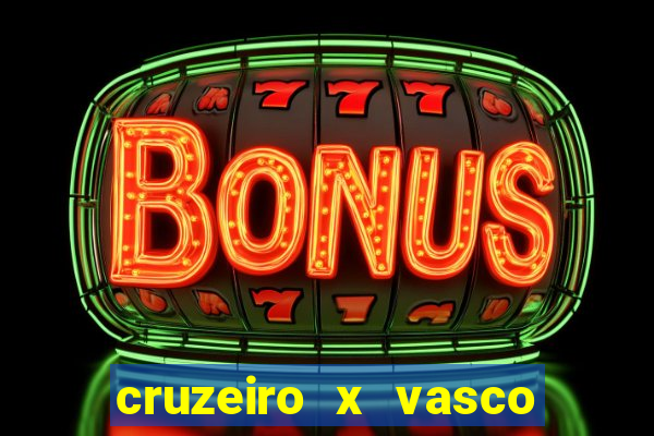 cruzeiro x vasco da gama multicanais