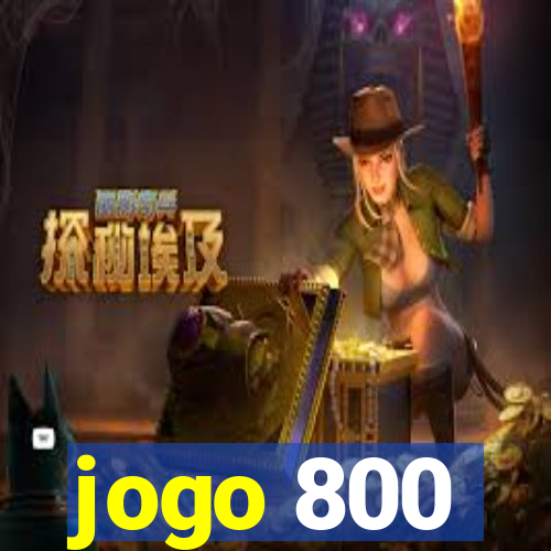 jogo 800