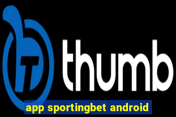 app sportingbet android