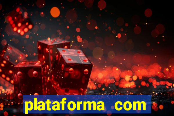 plataforma com bonus de deposito