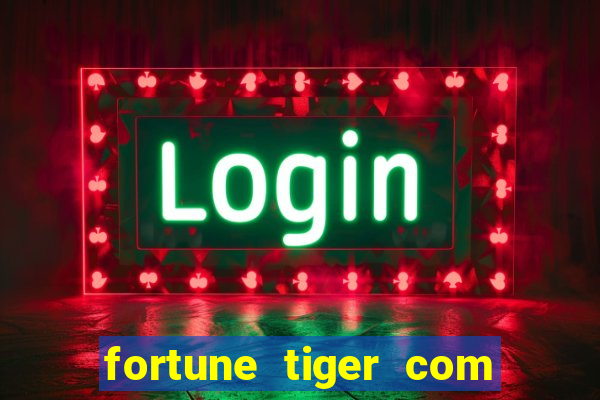 fortune tiger com bonus gratis