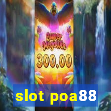 slot poa88