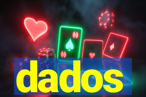 dados