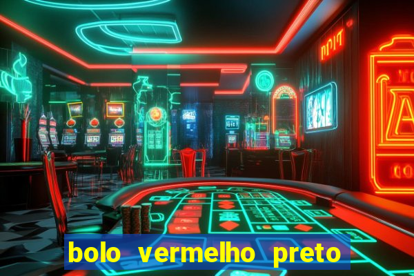 bolo vermelho preto e dourado