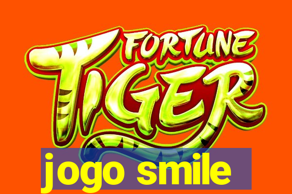 jogo smile