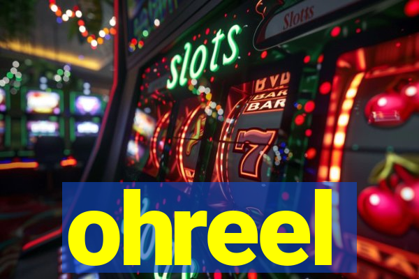 ohreel