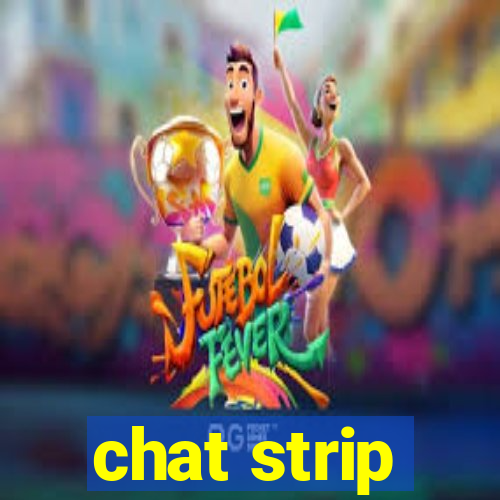 chat strip