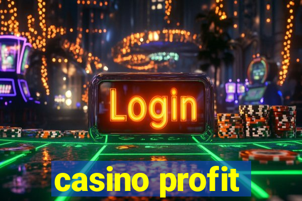 casino profit