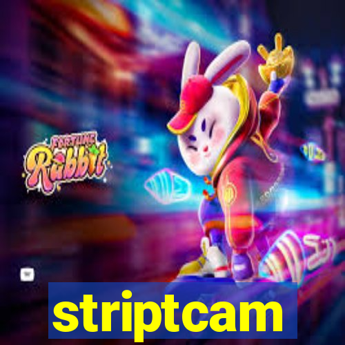 striptcam