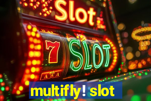 multifly! slot