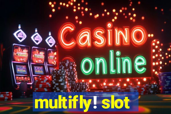 multifly! slot