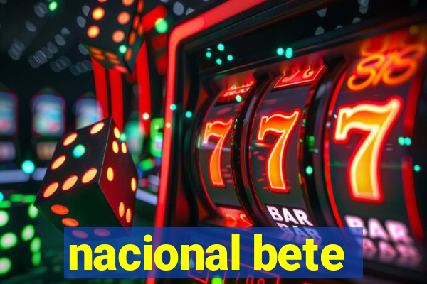 nacional bete