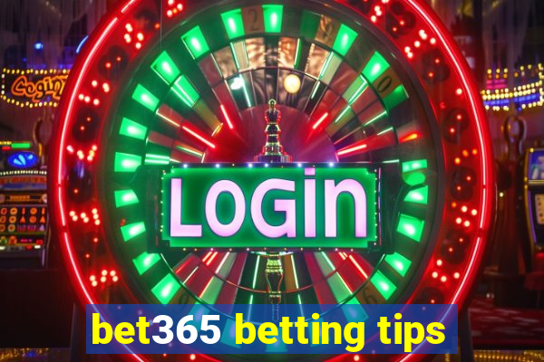 bet365 betting tips