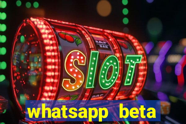 whatsapp beta 3.3.10 baixar