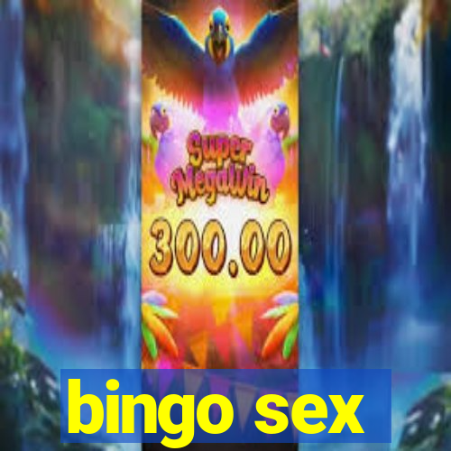 bingo sex