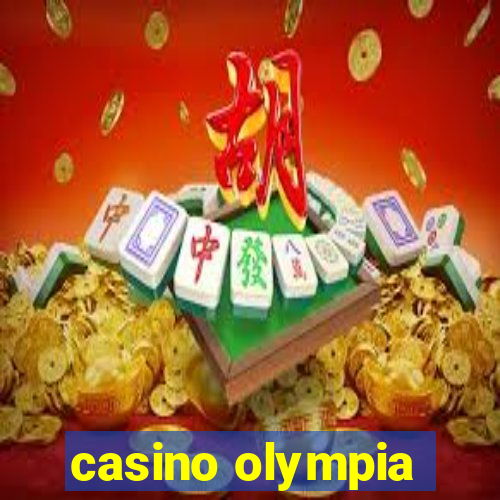 casino olympia