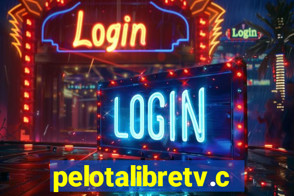 pelotalibretv.com