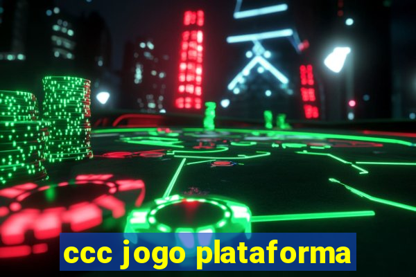 ccc jogo plataforma